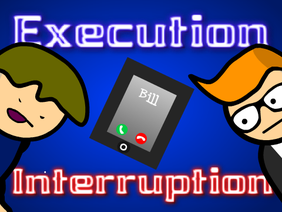 Execution Interruption