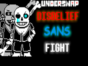 Disbelief Sans (Underswap Disbelief Fight)