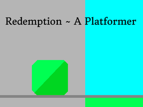 Redemption ~ A Platformer