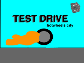 ★Test Drive - Hotwheels city★ 