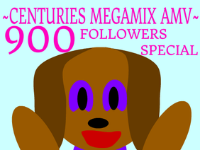900 followers special ↬ CENTURIES MEGAMIX AMV