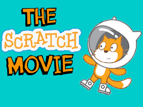 The Scratch Movie