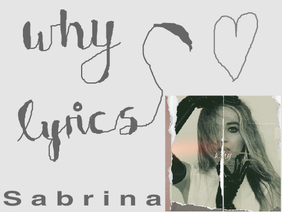 Why || Sabrina Carpenter - Lyrics