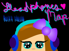 ❤ -:-Completed Headphones MAP-:- ❤ 