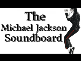 The Michael Jackson Soundboard