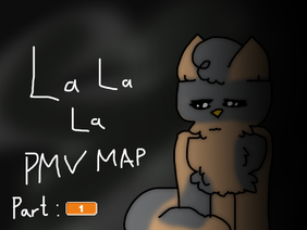 La La La | 4 Week PMV MAP