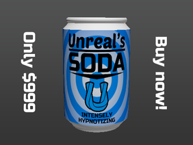 Unreal's Soda! Now Only $999! *Special Offer*