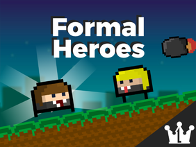 Formal Heroes