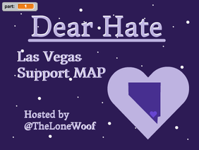 CLOSED! Las Vegas Support MAP Dear Hate