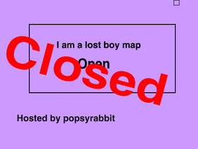 I am a lost boy map *Closed*
