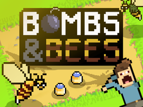 Bombs and Bees