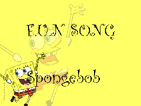 F.U.N song- Spongbob lyric video