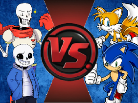 SANS and PAPYRUS vs SONIC and TAILS! - Words of War