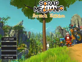 Scrap Mechanic v. 2.0 (Scratch Edition) remix