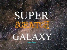 Super Scratch Galaxy - FINAL v.7