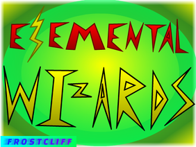 Elemental Wizards!