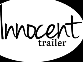 Innocent | Trailer