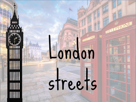 London streets- wanderlust