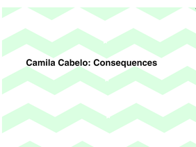 Camila Cabelo: Consequences