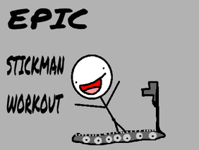 Epic Stickman Workout
