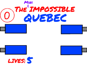 The Mini Impossible Quebec (Quiz)