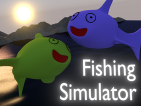 Fishing Simulator! (Mobile Friendly)