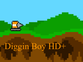 Diggin Boy HD+