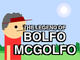 The Legend of Bolfo McGolfo