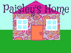 Paisley's Home
