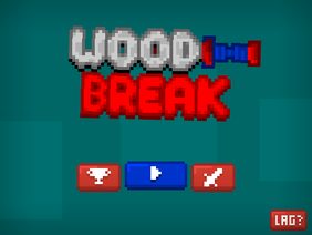 Wood Break 2