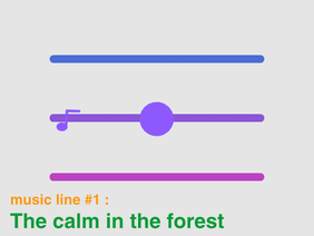 Music Lines #1 : The calm in the forest