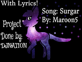 Sugar Song By- Maroon5