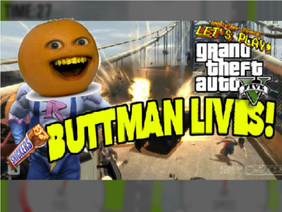 Grand Theft auto 5 Buttman(Annoying Orange)