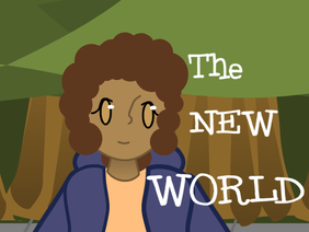 The New World : Episode 1