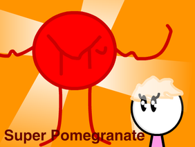 Super Pomegranate