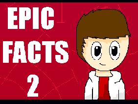 EPIC FACTS 2