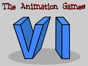 The Animation Games VI