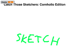 Catch Those Sketchers: Cornholio Edition