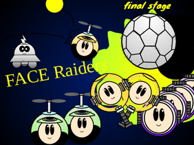 Face Raiders: Final Stage