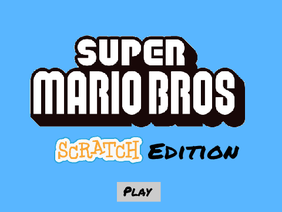 Super Mario Bros. Scratch Edition