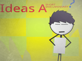 ideas a short documentary