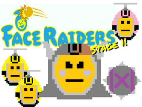 Face Raiders Stage 1
