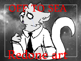 OFF to sea | meme| (redone art)