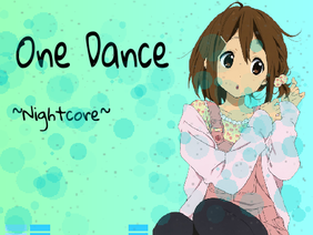Nightcore~One Dance