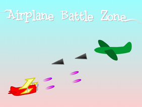 Airplane Battle Zone