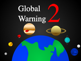 Global Warning 2