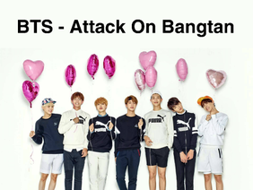BTS - Attack On Bangtan