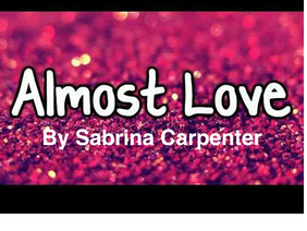 Almost Love Sabrina Carpenter