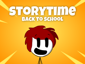 Storytime: Back to School (S1 E1)