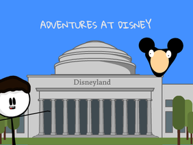 Adventures at Disneyland
